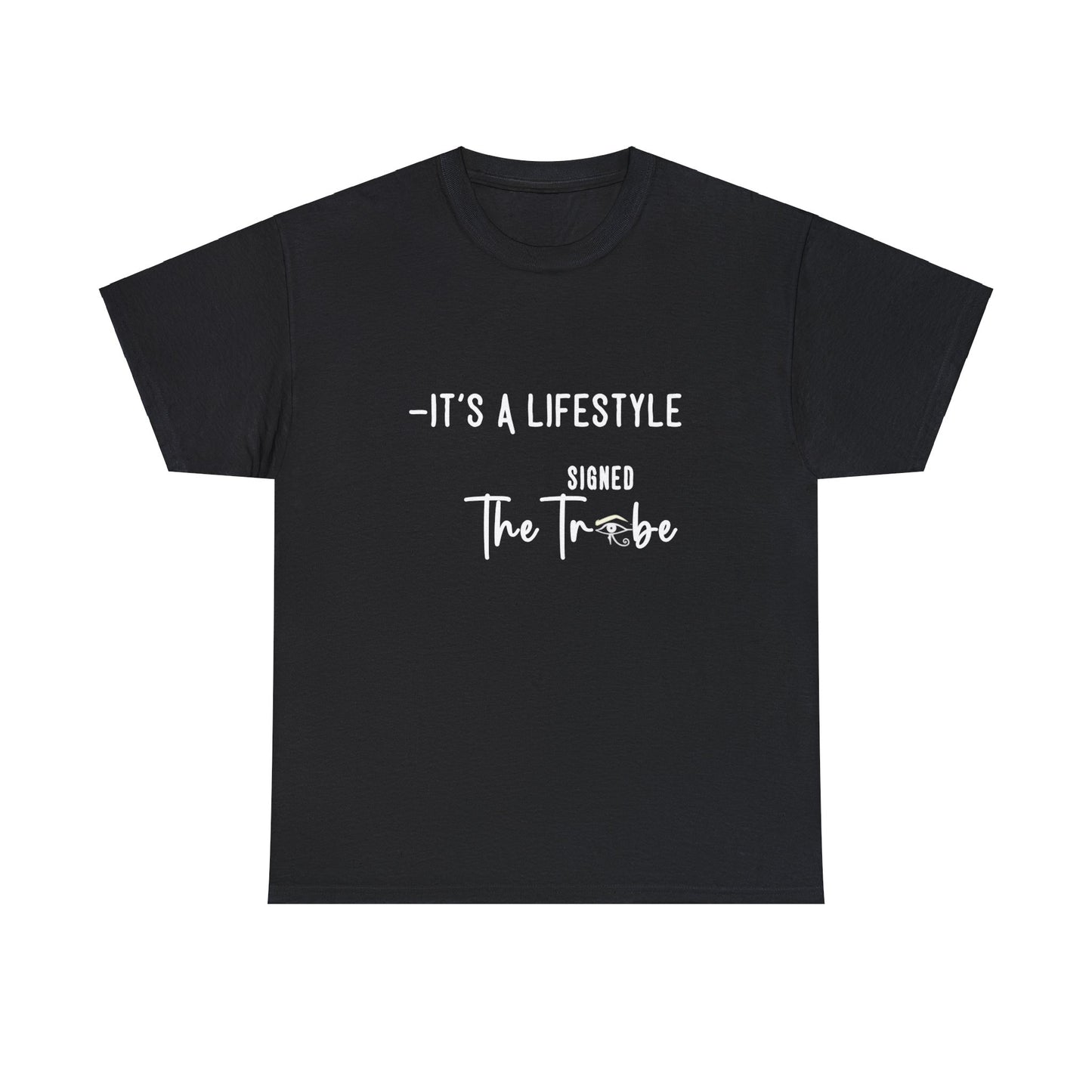 Its A Lifestyle Tee