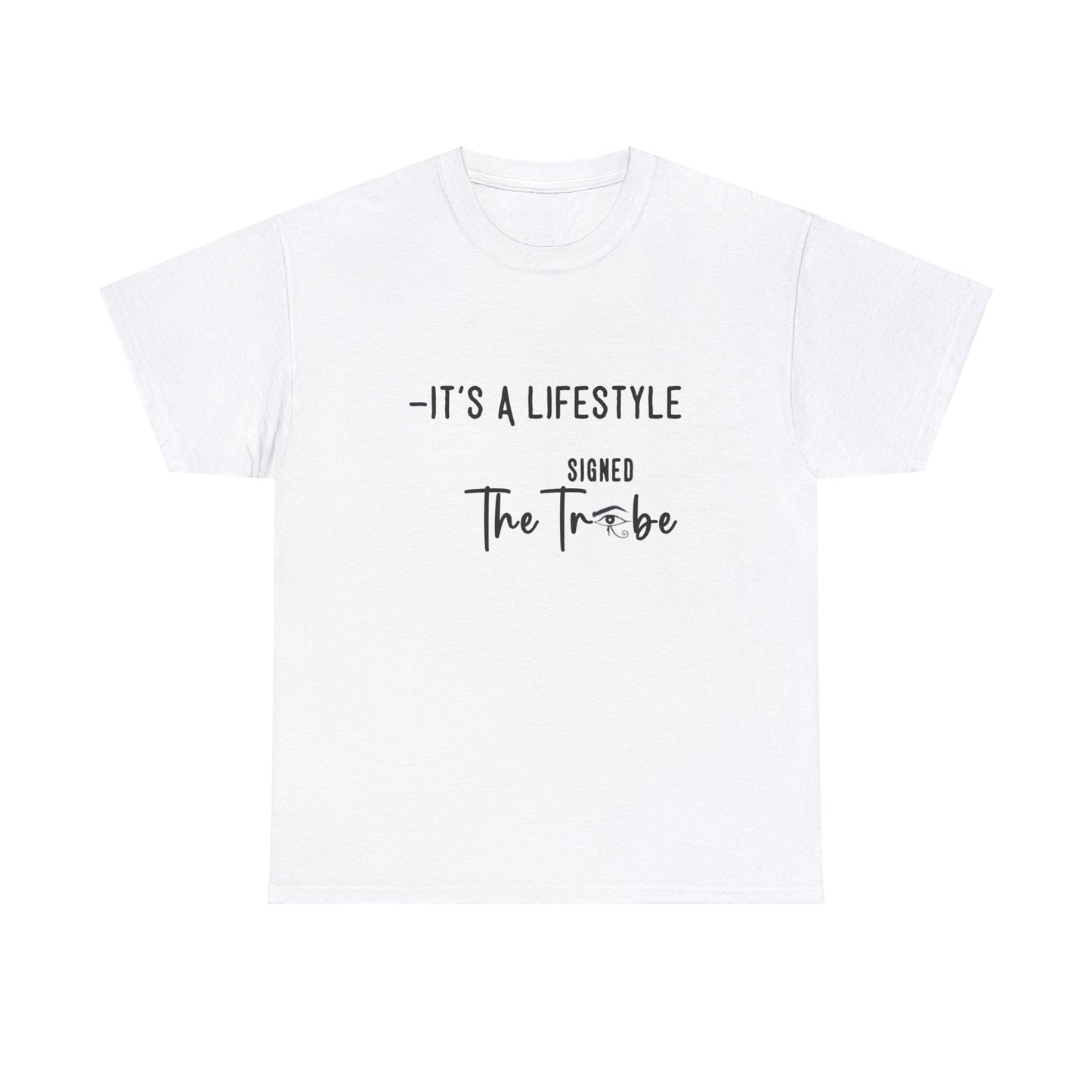 Its A Lifestyle Tee