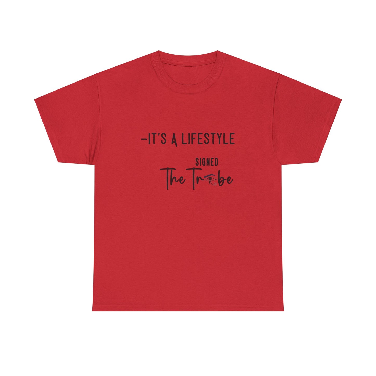 Its A Lifestyle Tee