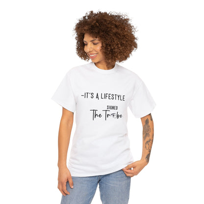 Its A Lifestyle Tee