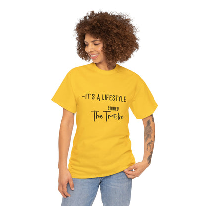 Its A Lifestyle Tee