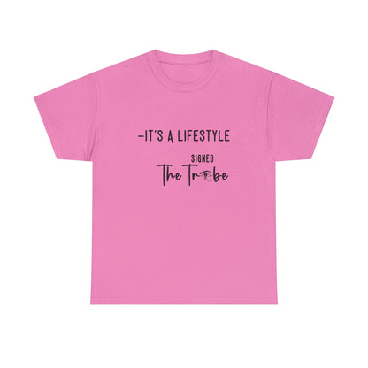 Its A Lifestyle Tee