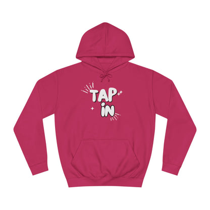 TAP IN HOODIE