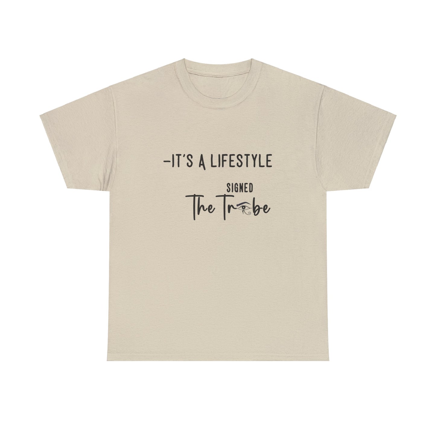 Its A Lifestyle Tee