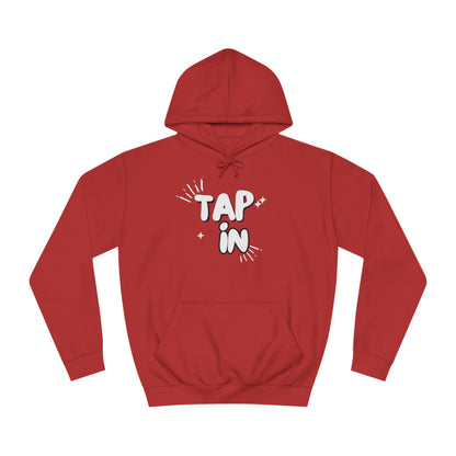 TAP IN HOODIE